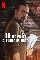 10 Days of a Curious Man 10 2024 ​​​​​​​